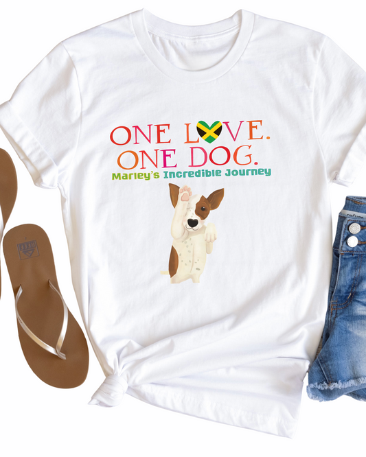 One Love. One Dog. T-Shirt – Marley’s Incredible Journey ADULT Sizing